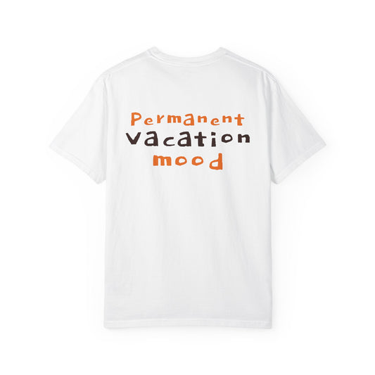 Permanent Vacation Mood