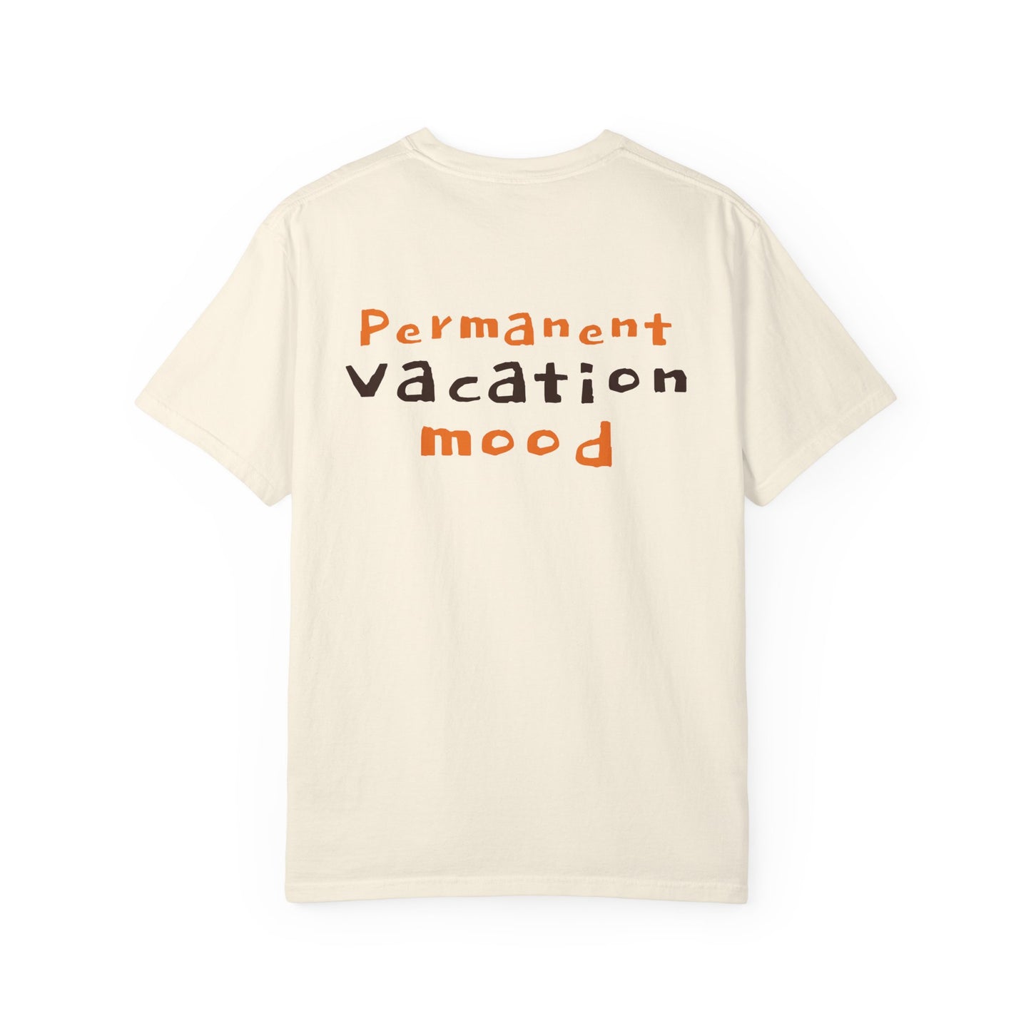 Permanent Vacation Mood