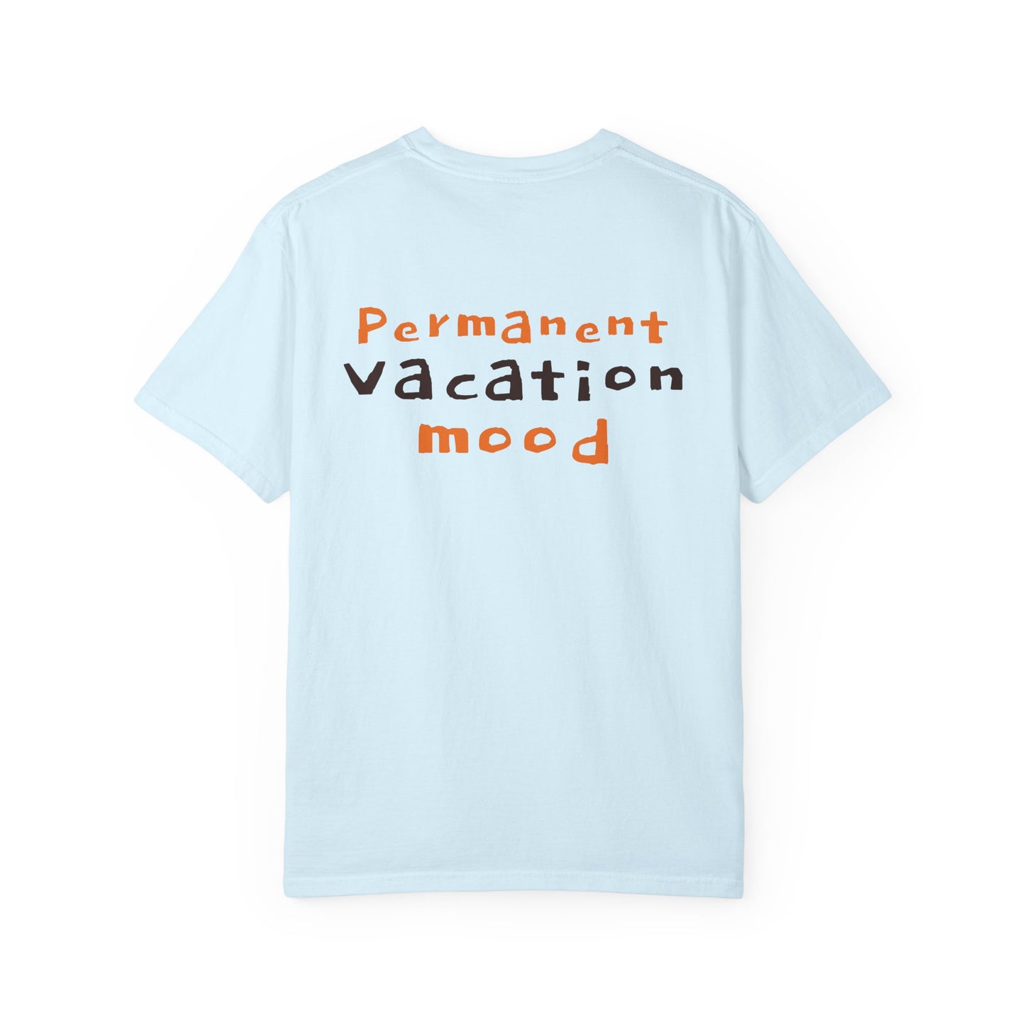 Permanent Vacation Mood